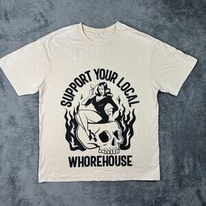 Support Your Local Whorehouse Mens Tee Shirt S Heavy Cotton Skull Flames Devil